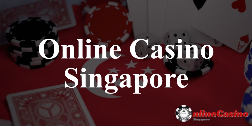 Online Casino Singapore